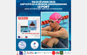 [NATATION COURSE] 11&12 février 2023 - Championnats de la Réunion